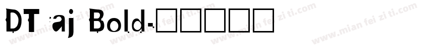 DTraj Bold字体转换